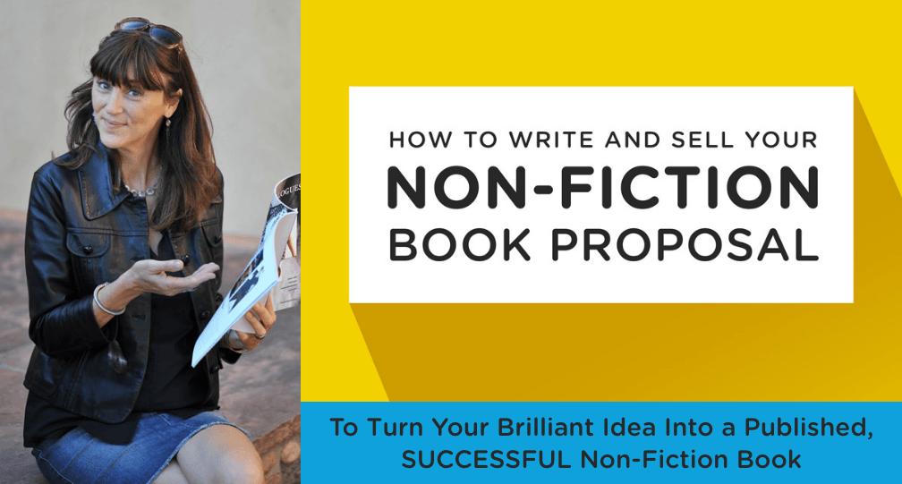 How to Write and Sell Your Non-Fiction Book Proposal